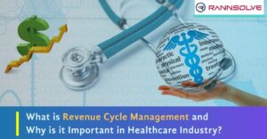 Read more about the article What is Revenue Cycle Management and why is it Important in the Healthcare Industry?