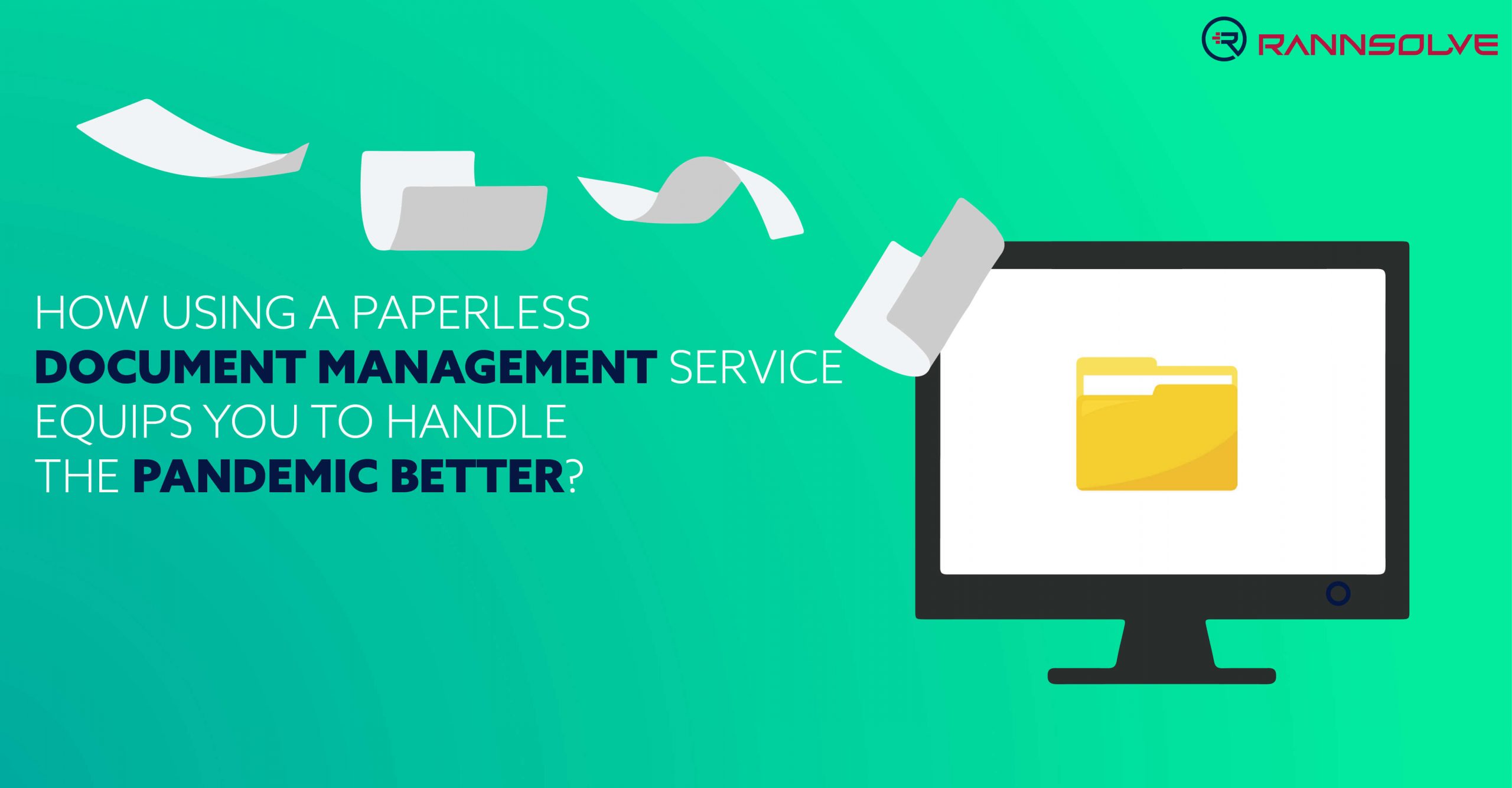You are currently viewing How Using a Paperless Document Management Equips You to handle the Pandemic better?