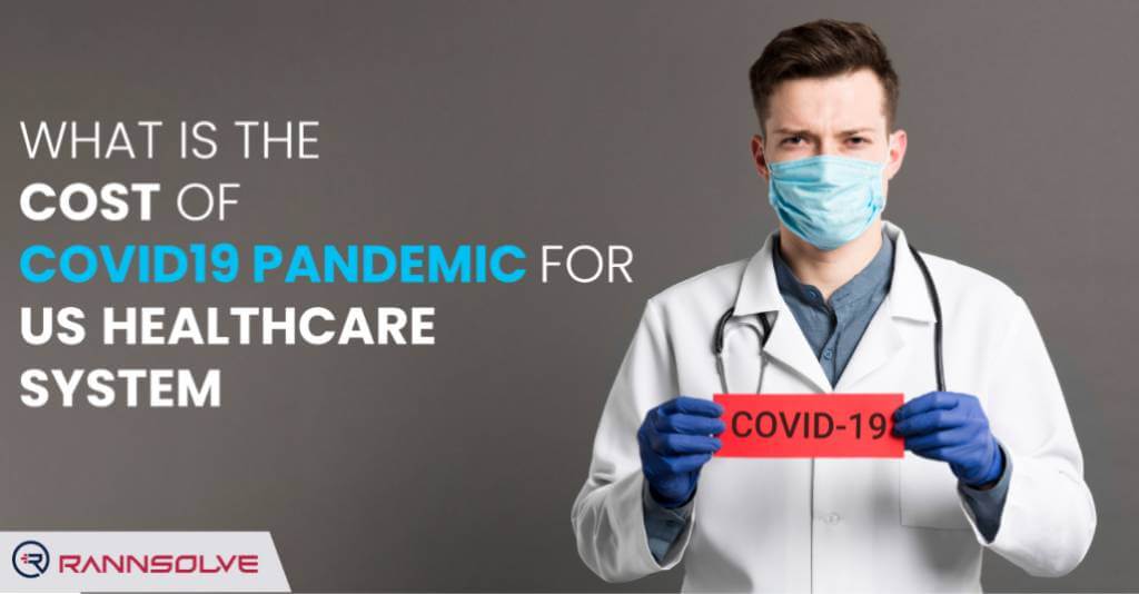 You are currently viewing The Cost of Covid19 Pandemic for the US Healthcare System