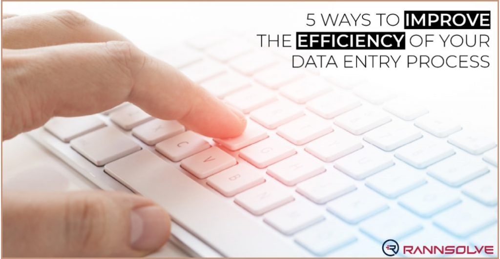 You are currently viewing 5 Ways to Improve Data Entry Process