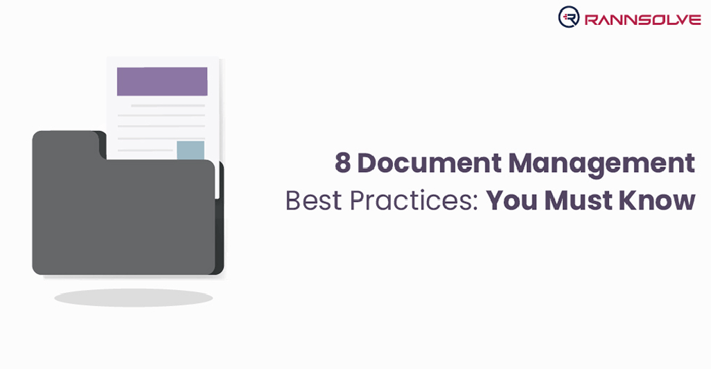 You are currently viewing 8 Document Management Best Practices: You Must Know