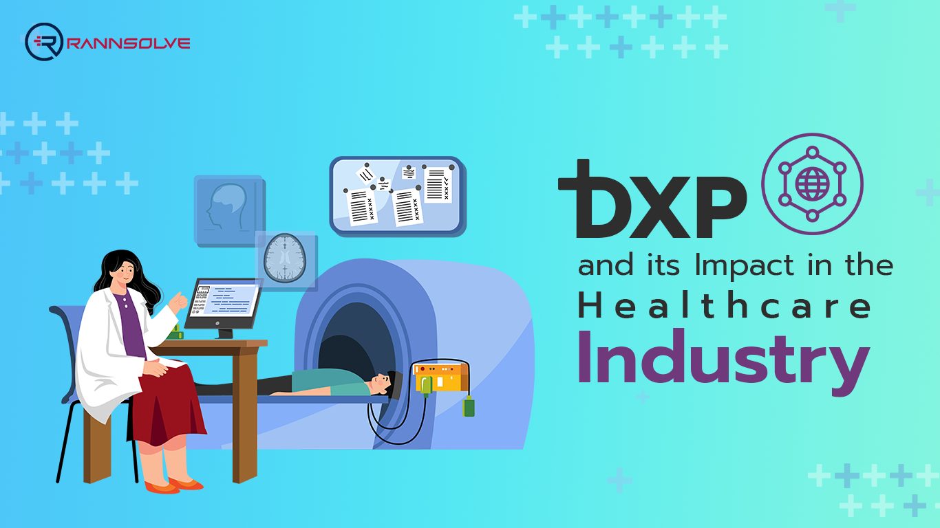 You are currently viewing DXP and its Impact in the Healthcare Industry: