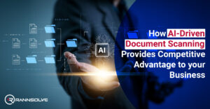 Read more about the article How AI-Driven Document Scanning Enhances Competitive Advantage