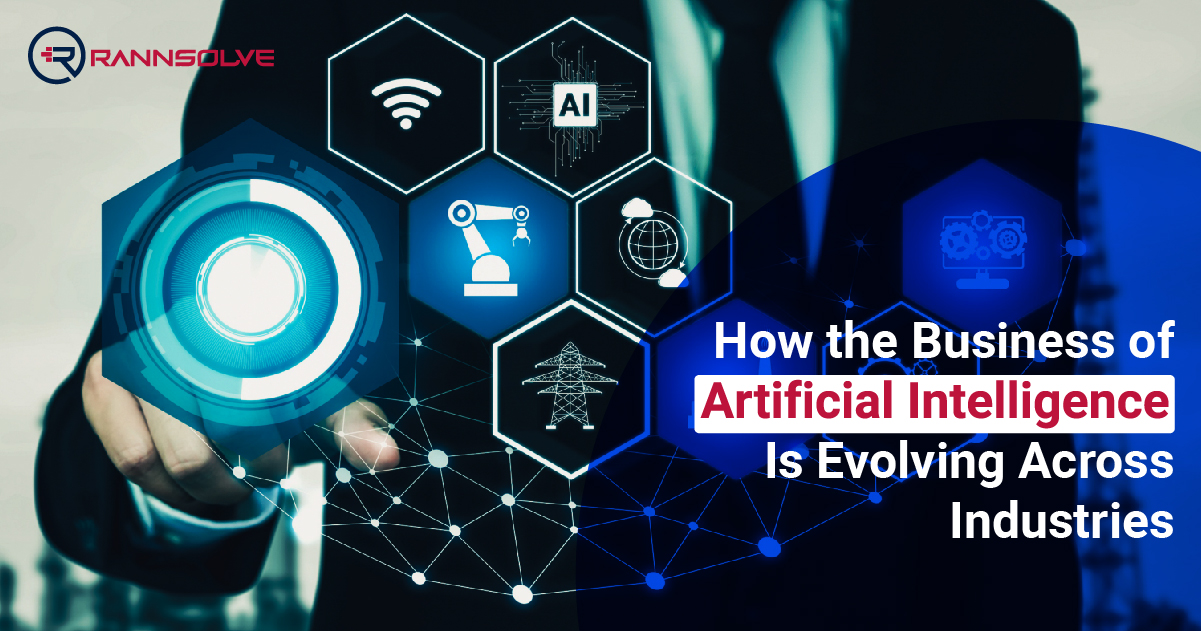 You are currently viewing How the Business of Artificial Intelligence Is Evolving Across Industries