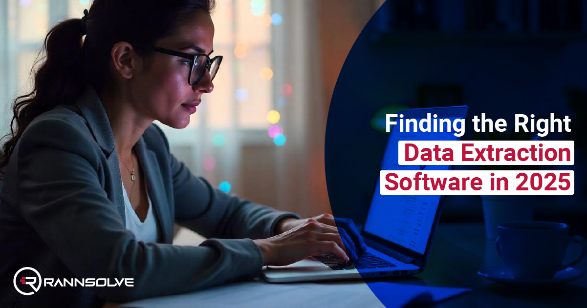 You are currently viewing Finding the Right Data Extraction Software in 2025 – Rannsolve