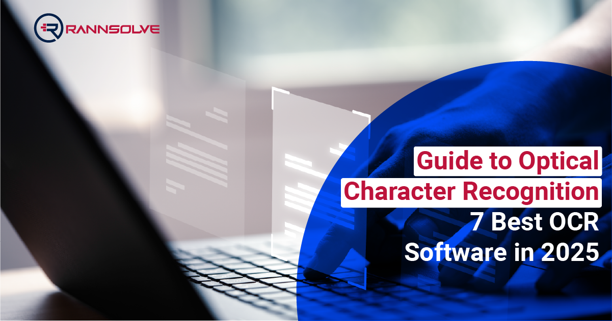 You are currently viewing Guide to Optical Character Recognition: 7 Best OCR Software in 2025