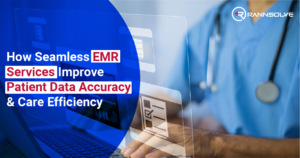 Read more about the article How Seamless EMR Services Improve Patient Data Accuracy & Care Efficiency