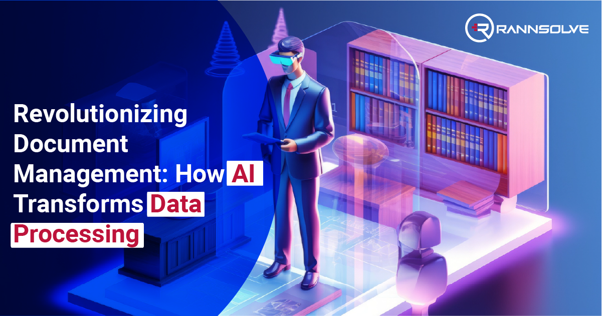 You are currently viewing Revolutionizing Document Management: How AI Transforms Data Processing